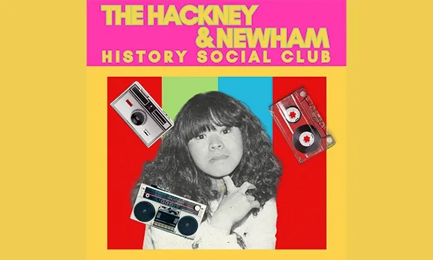 The Hackney and Newham History Social Club